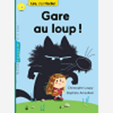 Gare Au Loup !