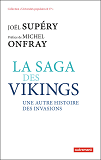 La Saga Des Vikings - Une Autre Histoire Des Invasions