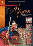 Bd Alsace T. Iii - D'Un Empire A L'Autre De 834 A 1122