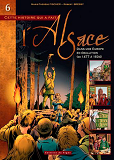 Bd Alsace T.Vi - Dans Une Europe En Ebullition