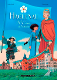 Bd Haguenau, 9 Siecles D'Histoire