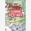 La Cabane A 13 Etages, Tome 01