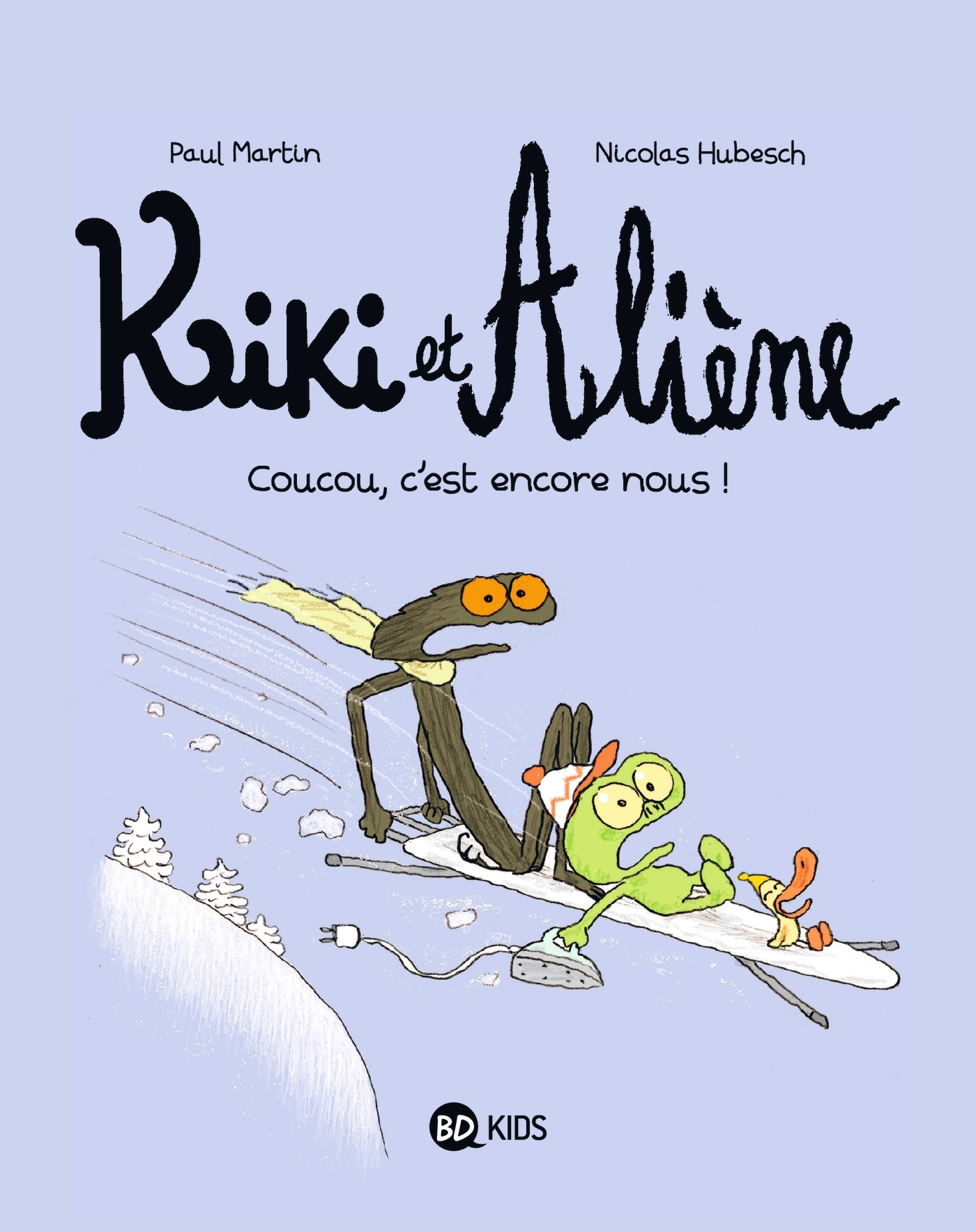 Kiki Et Aliene, Tome 02 - Coucou C'Est Encore Nous !