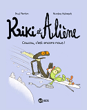 Kiki Et Aliene, Tome 02 - Coucou C'Est Encore Nous !