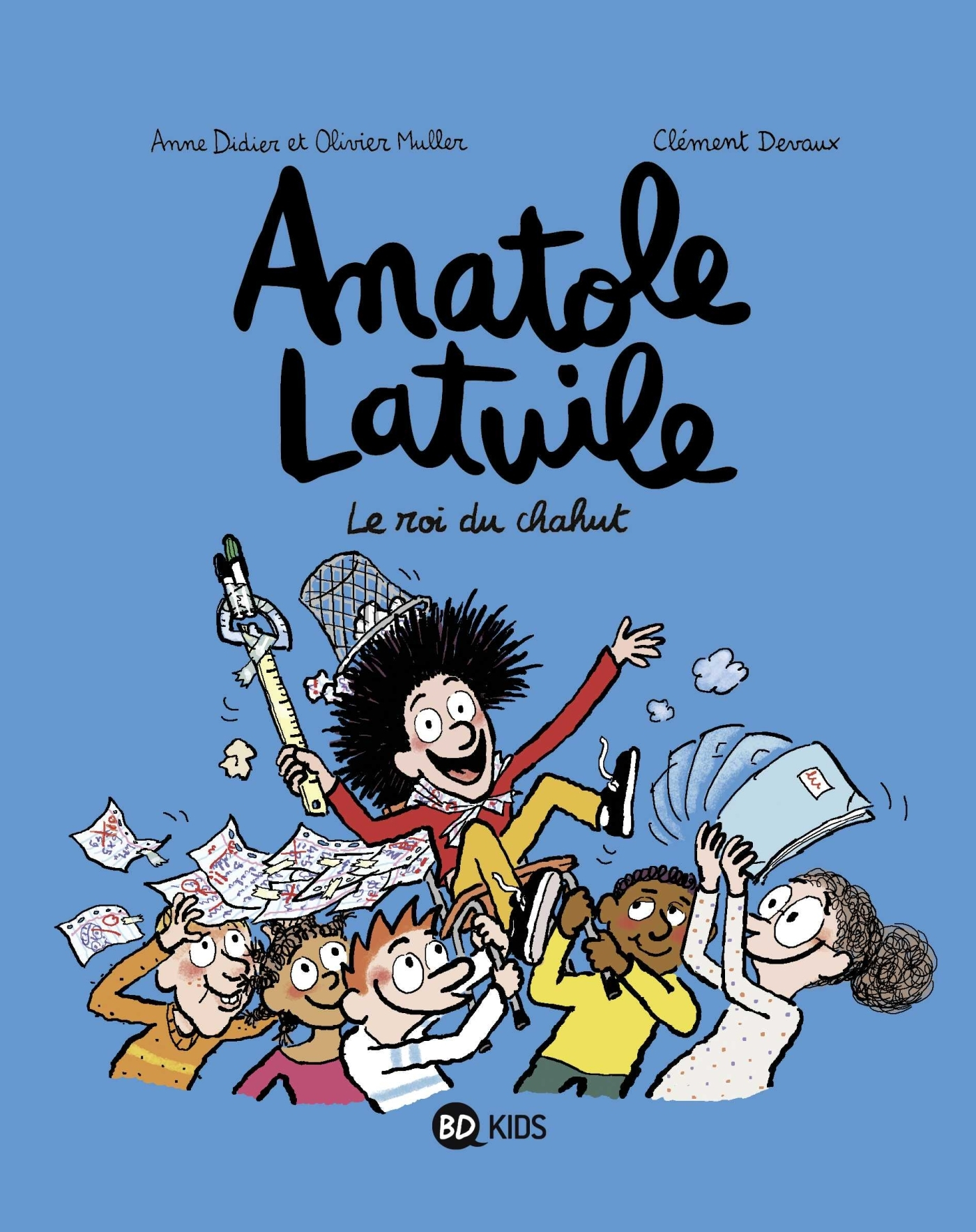 Anatole Latuile, Tome 08 - Le Roi Du Chahut !