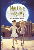 Malefice Sur Rome, Tome 01 - D'Entre Les Morts