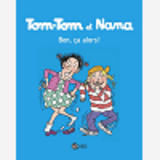 Tom-Tom Et Nana, Tome 33 - Ben Ca, Alors !