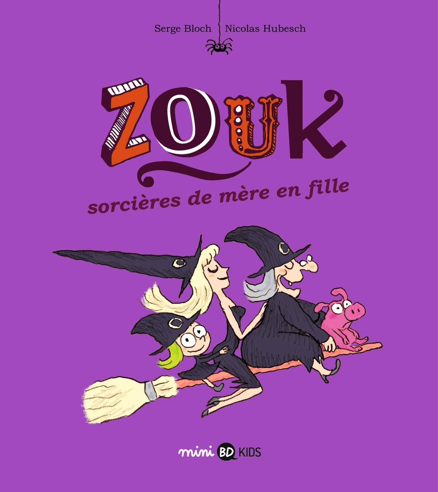 Zouk, Tome 07 - Sorcieres De Mere En Fille