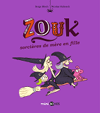 Zouk, Tome 07 - Sorcieres De Mere En Fille