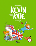 Kevin And Kate, Tome 02 - Time'S Up !