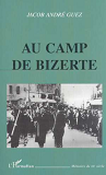 Au Camp De Bizerte