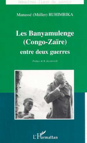 Les Banyamulenge (Congo-Zaire) Entre Deux Guerres