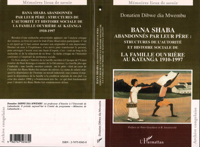 Bana Shaba Abandonnes Par Leur Pere - Structures De L'Autorite Et Histoire Sociale De La Famille Ouv