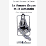 La Femme Fleuve Et Le Lamentin