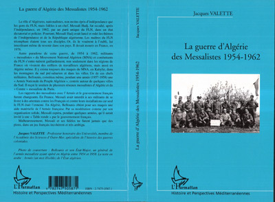 La Guerre D'Algerie Des Messalistes 1954-1962