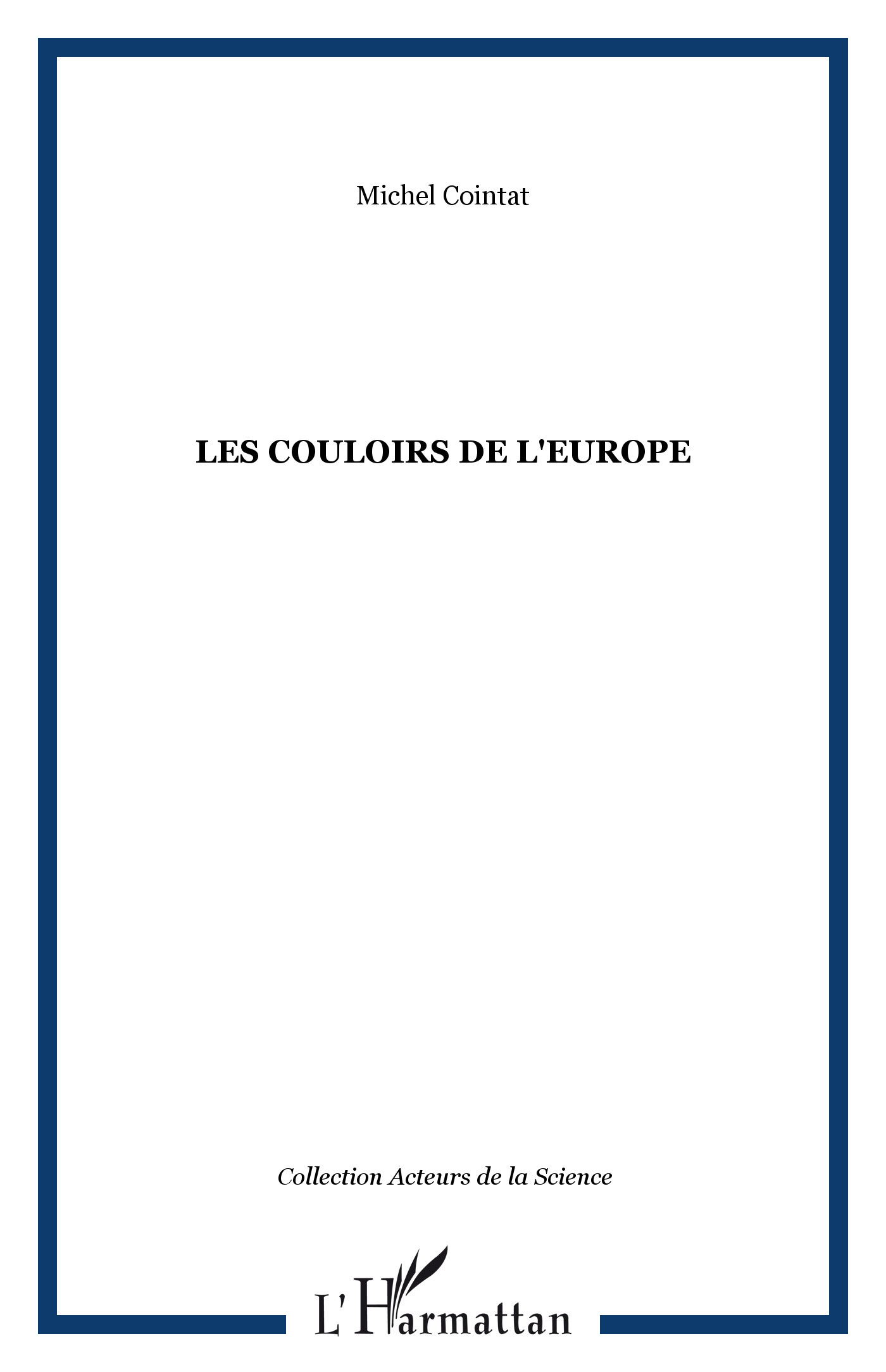 Les Couloirs De L'Europe