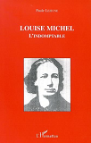 Louise Michel L'Indomptable