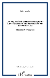 Les Relations Interethniques Et L'Integration Des Minorites Au Royaume-Uni - Theorie Et Pratiques