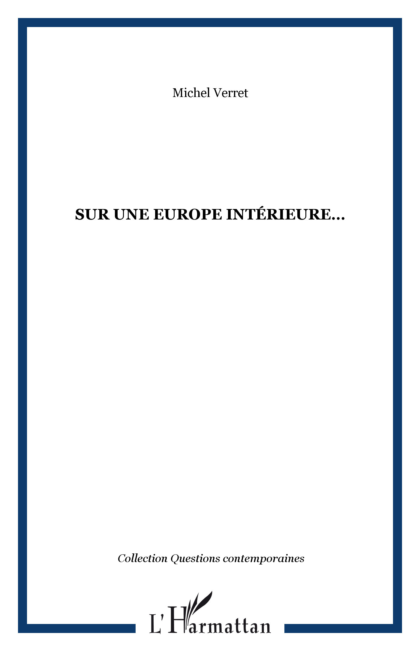 Sur Une Europe Interieure