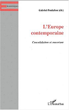 L'Europe Contemporaine - Consolidation Et Ouverture