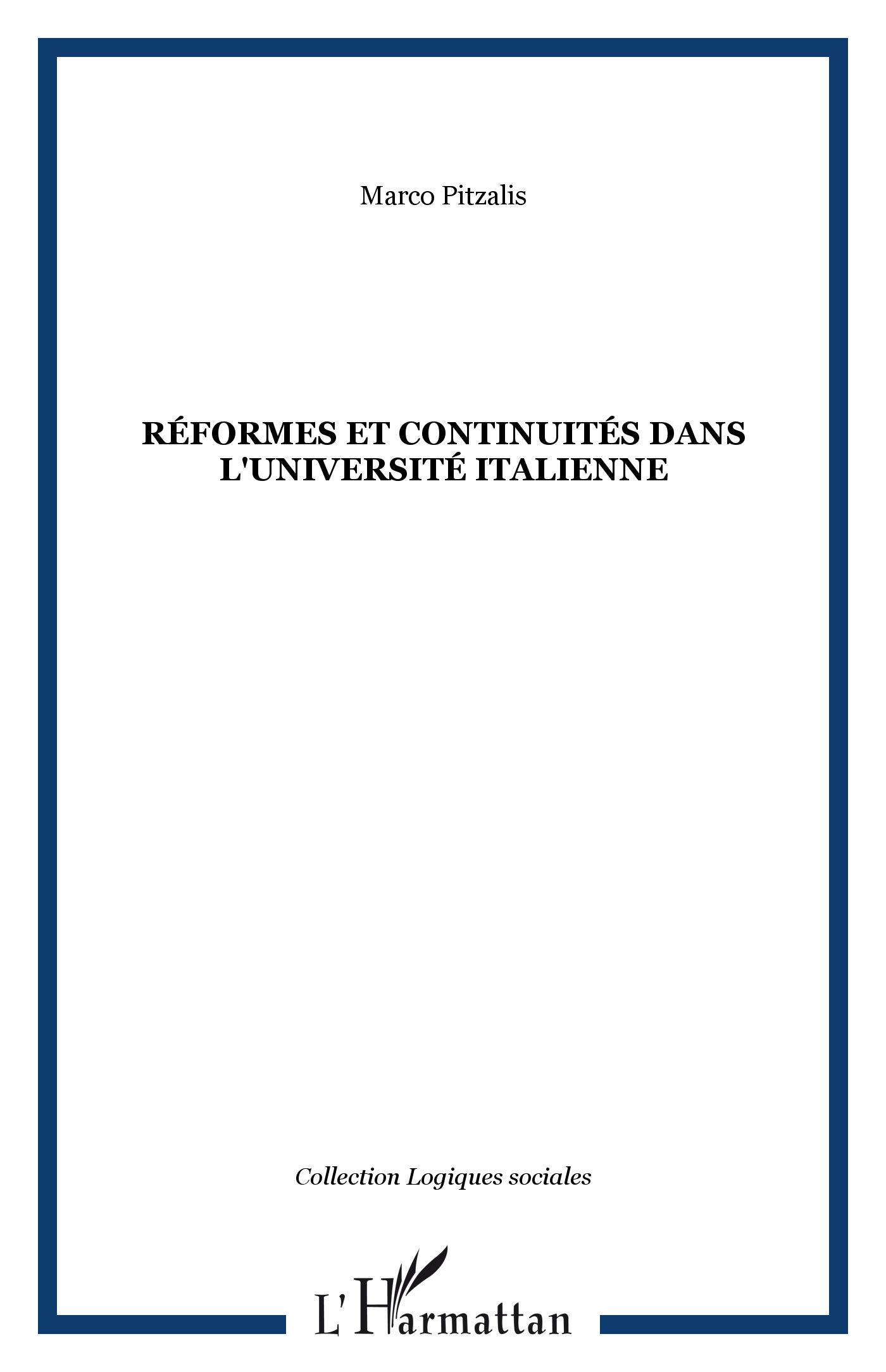 Reformes Et Continuites Dans L'Universite Italienne