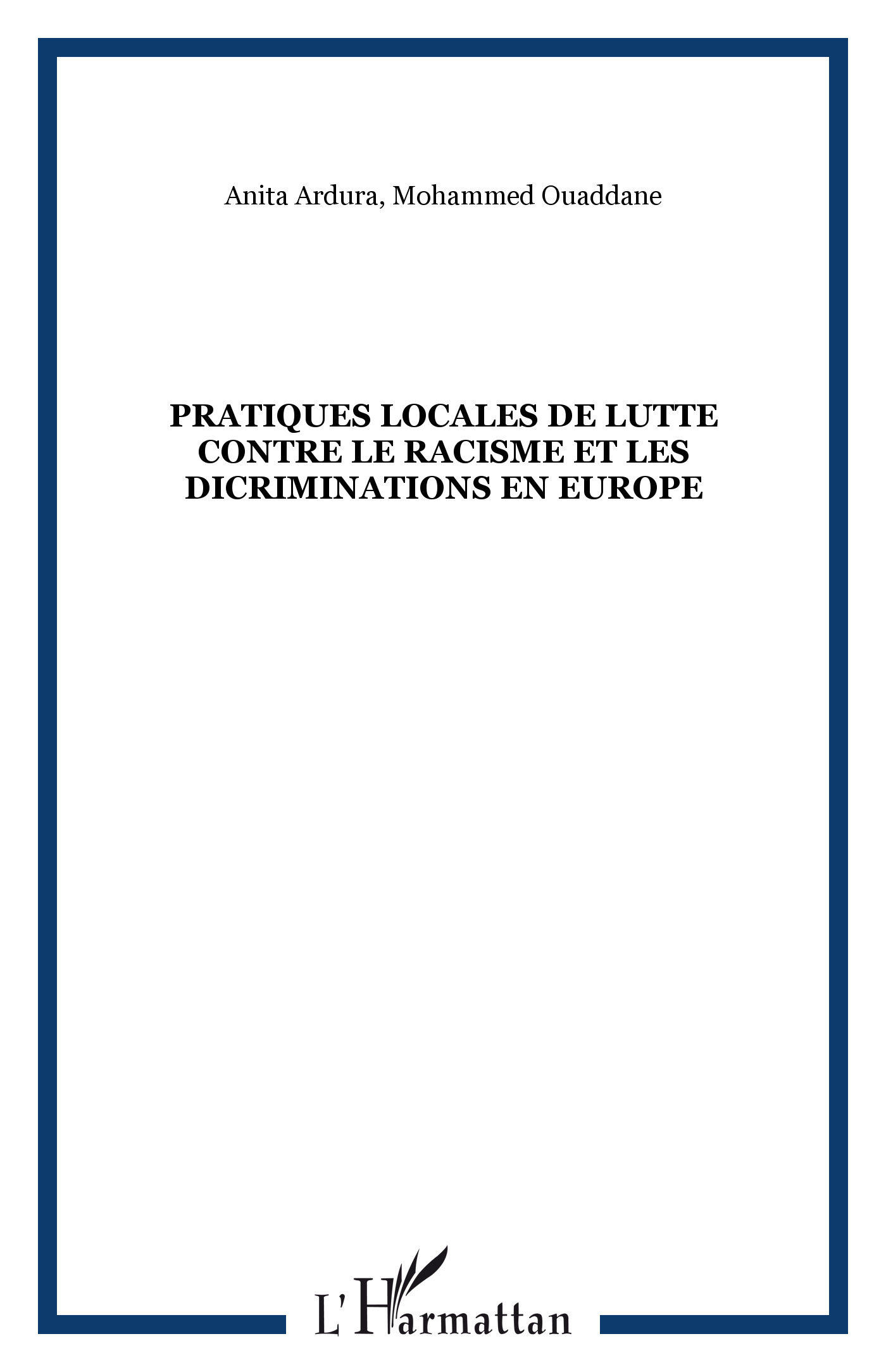 Pratiques Locales De Lutte Contre Le Racisme Et Les Dicriminations En Europe