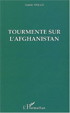 Tourmente Sur L'Afghanistan