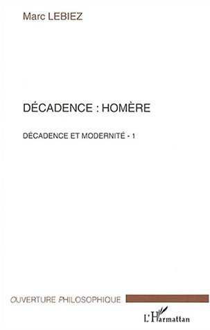 Decadence : Homere