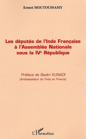 Deputes De L'Inde Francaise A L'Assemblee Nationale Sous La Iveme Republique