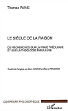 Le Siecle De La Raison - Ou Recherches Sur La Vraie Theologie Et Sur La Theologie Fabuleuse