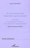 Et Si Le Mutuel Etait L'Alternative Qu'On Attend ? - 1938-2002 La Chirurgicale De L'Yonne : De Sa Cr