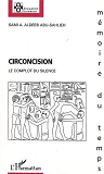 Circoncision - Le Complot Du Silence