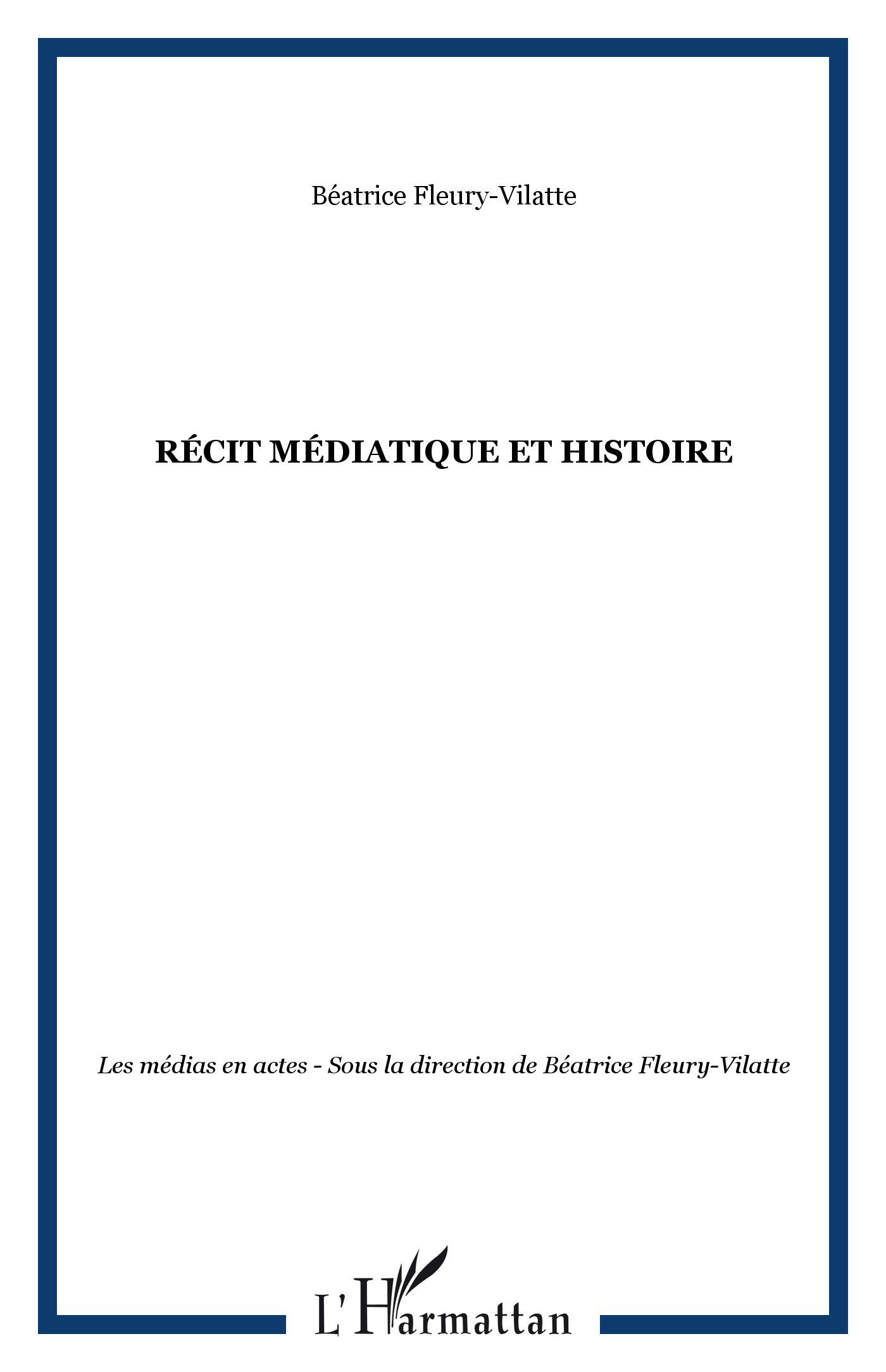 Recit Mediatique Et Histoire