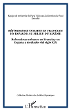 Reformistes Cubains En France Et En Espagne Au Milieu Du Xixeme - Reformistas Cubanos En Francia Y E