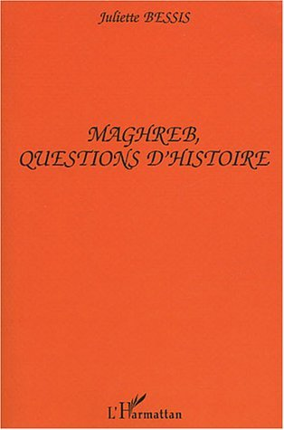 Maghreb, Questions D'Histoire