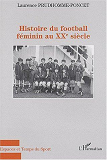 Histoire Du Football Feminin Au Xxeme Siecle