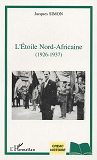 L'Etoile Nord-Africaine (1926-1937)