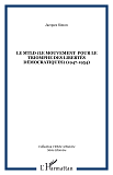 Le Mtld (Le Mouvement  Pour Le Triomphe Des Libertes Democratiques) (1947-1954)