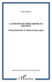 La Montee Du Militarisme En Espagne - D'Une Dictature A L'Autre (1923-1939)