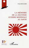 La Memoire De La Seconde Guerre Mondiale Au Japon