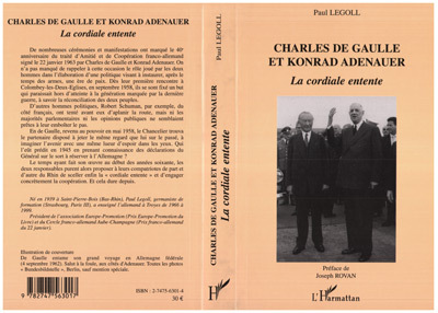 Charles De Gaulle Et Konrad Adenauer - La Cordiale Entente