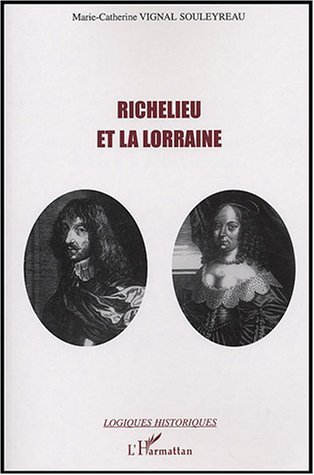 Richelieu Et La Lorraine