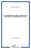 La Commune De Paris, L'Assistance Publique Et Les Hopitaux En 1871