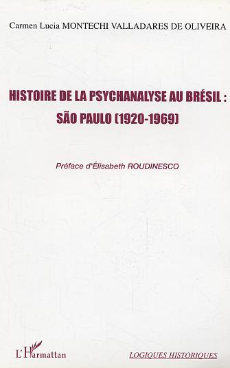 Histoire De La Psychanalyse Au Bresil : Sao Paulo (1920-1969)