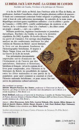 Le Bresil Face A Son Passe - La Guerre De Canudos - Euclides De Cunha, L'Ecriture Et La Fabrique De