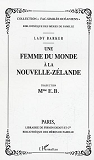 Une Femme Du Monde A La Nouvelle-Zelande