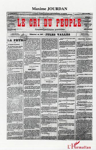 Le Cri Du Peuple (22 Fevrier 1871 - 23 Mai 1871)