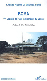 Boma 1ere Capitale De L'Etat Independant Du Congo - 1885-1908