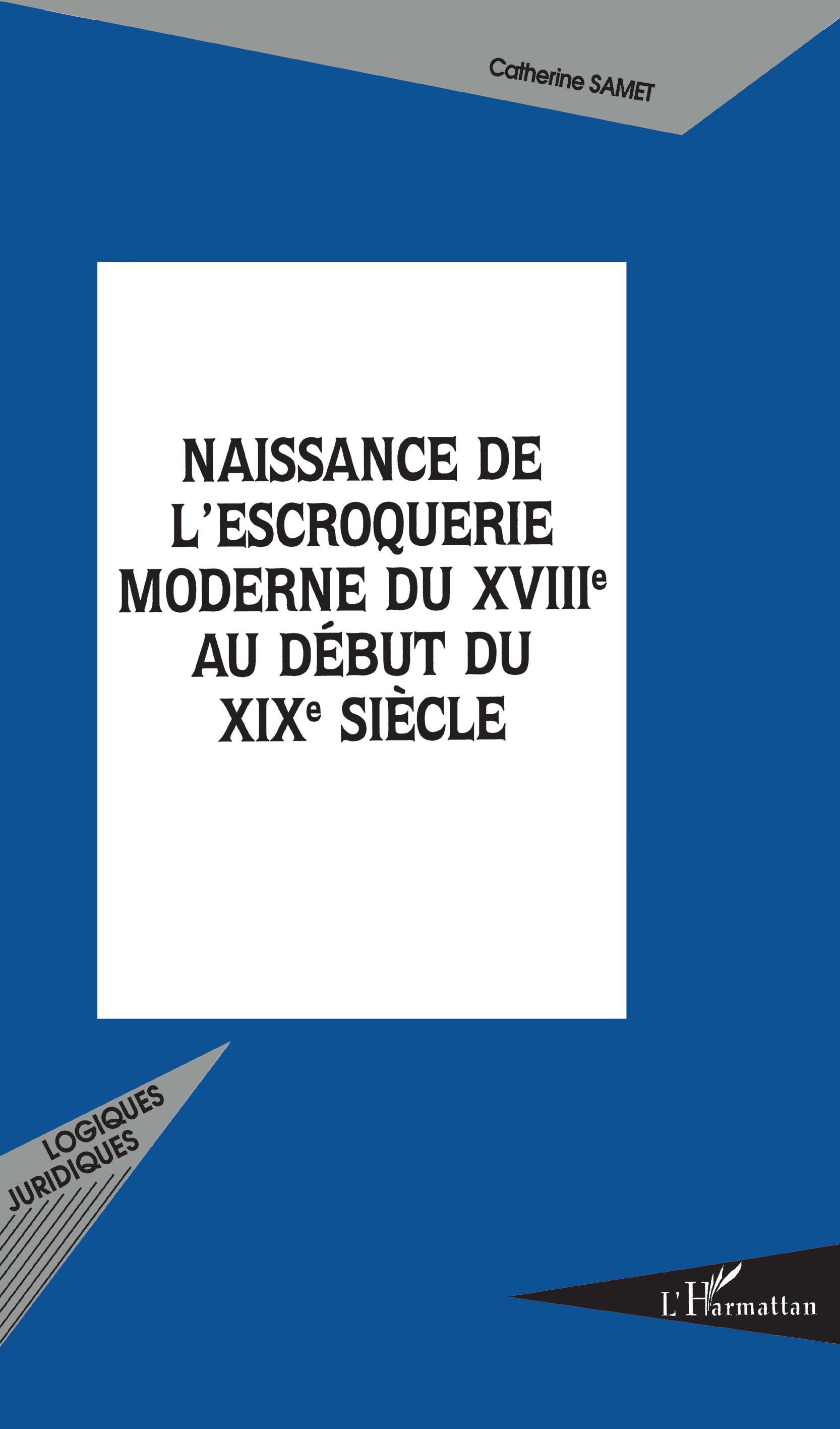 Naissance De L'Escroquerie Moderne