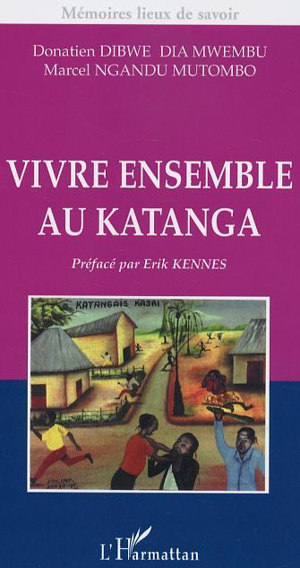 Vivre Ensemble Au Katanga